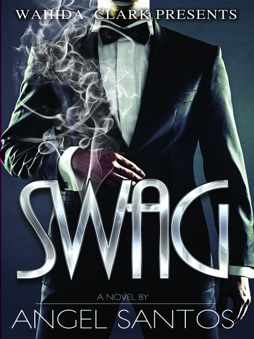Title details for Swag by Angel Santos - Available